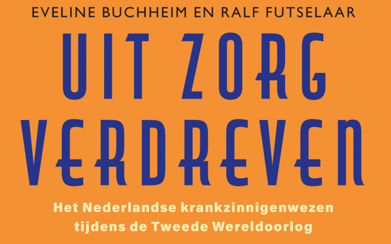 Uit Zorg Verdreven: Lezing in het Vrijheidsmuseum over nieuw onderzoek naar psychiatrische inrichtingen tijdens de Tweede Wereldoorlog
